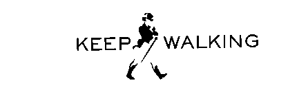 KEEP WALKING.gif